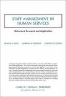 Staff Management in Human Services: Behavioral Research and Applications 0398055475 Book Cover