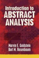 Introduction to Abstract Analysis 0486789462 Book Cover