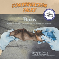 Conservation Tales Junior : Bats 0960006311 Book Cover