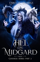 Hel on Midgard: Goddess Series Part 2 B0BSKYSD98 Book Cover