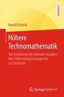 H�here Technomathematik: Von Funktionen Mit Mehreren Variablen �ber Differentialgleichungen Bis Zur Stochastik 3662580098 Book Cover