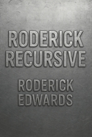 Roderick Recursive B0FRXVM1R9 Book Cover