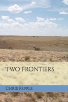 Two Frontiers 1530750911 Book Cover