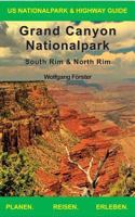 Grand Canyon Nationalpark: US Nationalpark & Highway Guide 3746006082 Book Cover