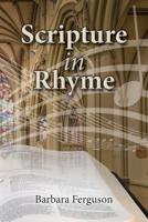 Scripture in Rhyme 1727068874 Book Cover