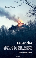 Feuer des Schmerzes: Verbrannte Liebe (German Edition) 3990032445 Book Cover