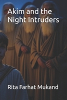 Akim and the Night Intruder B0FSKRSX3T Book Cover
