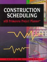 Construction Scheduling with Primavera: Project Planner 0827370865 Book Cover