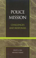 Police Mission: Challenges and Responses 0810832895 Book Cover
