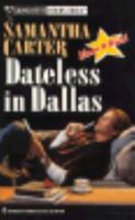 Dateless In Dallas B0006BVXU4 Book Cover