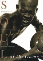 Soul of the Game: Images & Voices of Street Basketball 0761110283 Book Cover