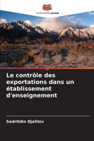 Le contrôle des exportations dans un établissement d'enseignement 6205349736 Book Cover