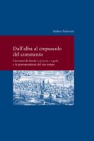 Dall' Alba Al Crepusculo del Commento: Giovanni Da Imola (1375 Ca. -1436) E La Giurisprudenza del Suo Tempo 3465043081 Book Cover