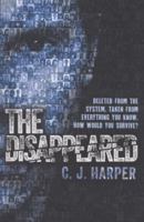 The Disappeared 0857076981 Book Cover
