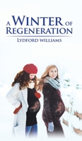 A Winter of Regeneration 1788781139 Book Cover