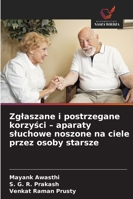 Zglaszane i postrzegane korzysci - aparaty sluchowe noszone na ciele przez osoby starsze 6209269265 Book Cover