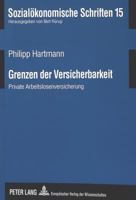Grenzen Der Versicherbarkeit: Private Arbeitslosenversicherung 363133706X Book Cover
