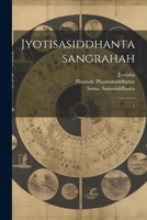 Jyotisasiddhantasangrahah: 1 1021508373 Book Cover