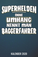 Kalender 2020: Baggerfahrer A5 Kalender Planer für ein erfolgreiches Jahr - 110 Seiten (German Edition) 1672838436 Book Cover