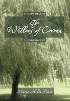 The Willows of Corona 1463434502 Book Cover