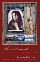 Presentimiento: A Life in Dreams 1938769139 Book Cover