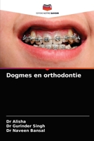 Dogmes en orthodontie 6203645109 Book Cover