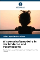 Wissenschaftsmodelle in der Moderne und Postmoderne 6207334108 Book Cover