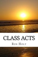 Class Acts 1512284718 Book Cover