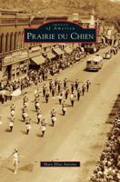 Prairie Du Chien 1531655602 Book Cover