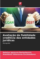 Avaliação da fiabilidade creditícia das entidades jurídicas (Portuguese Edition) 6209770738 Book Cover