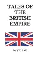 Tales of the British Empire 1097368122 Book Cover