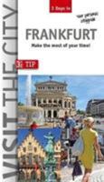 3 Days in Frankfurt: Your personal cityguide. Make the most of your Time! 3940914355 Book Cover