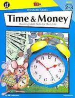The 100+ Series Time & Money, Grades 2-3: Building Math Skills for Daily Life 1568229054 Book Cover