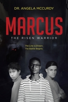 Marcus: The Risen Warrior 1644165295 Book Cover