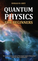 Quantum Physics for Beginners 170291691X Book Cover