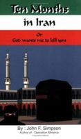 Ten Months in Iran 097550990X Book Cover