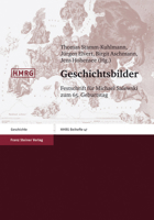 Geschichtsbilder: Festschrift für Michael Salewski zum 65. Geburtstag 3515082522 Book Cover
