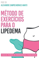 Método De Exercícios Para O Lipedema (Portuguese Edition) 854710707X Book Cover