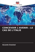 CONCEVOIR L'AVENIR : LE CAS DE L'ITALIE 6206359778 Book Cover