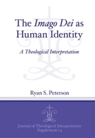 The Imago Dei as Human Identity 1575064332 Book Cover