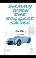 Sammy With The Biggest Smile B09BGLZ7CW Book Cover