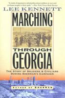 Marching Through Georgia: The Story of Soldiers and Civilians During Sherman's Campaign 0060168153 Book Cover