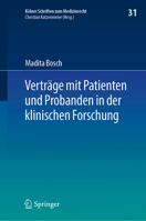 Verträge Mit Patienten Und Probanden in Der Klinischen Forschung 366271891X Book Cover