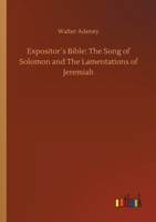 The Song of Solomon and the Lamentations of Jeremiah 1537165445 Book Cover