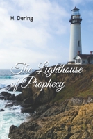 The Lighthouse  of Prophecy B087SM45JP Book Cover