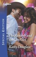 The Rancher and the City Girl 1335465529 Book Cover