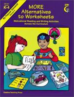 More Alternatives to Worksheets 1574714333 Book Cover