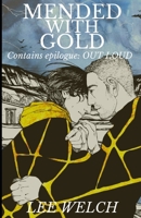 Mended with Gold: with epilogue Out Loud 1067022104 Book Cover