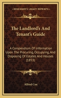 The Landlord's And Tenant's Guide 1021861278 Book Cover