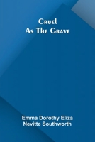 Cruel as the grave 9369871357 Book Cover